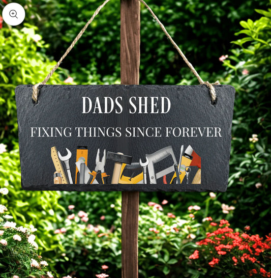 Dads shed plaque