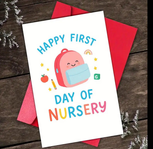 Happy first day of nursery card
